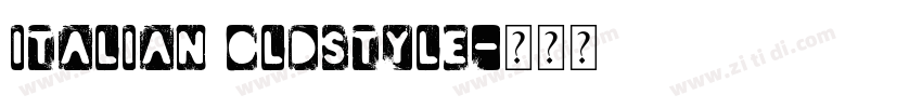 italian oldstyle字体转换